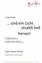 ... und ein Licht strahlt hell hervor!