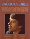 Les plus grandes Chansons de Jacques Brel: Songbook