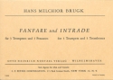 FANFARE UND INTRADE FUER 3 TROM- PETEN UND 3 POSAUNEN PARTITUR+6STIMMEN