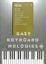 EASY KEYBOARD MELODIES VOL.4: FUER EINMANUALIGE ORGELN MIT EINFINGER- UND AKKORDAUTOMATIK