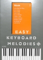 EASY KEYBOARD MELODIES VOL.2: FUER EINMANUALIGE ORGELN MIT EINFINGER- UND AKKORDAUTOMATIK