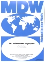 Du schwarzer Zigeuner f�r Gesang und Klavier Einzelausgabe