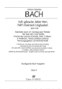 Ich glaube lieber Herr hilf meinem Unglauben BWV109 f�r Soli, gem Chor und Orchester Harmoniestimmen
