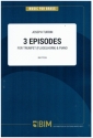3 Episodes for trumpet (fluegelhorn)  and piano