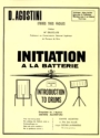 Initiation a la batterie vol.0 Etudes tres faciles introduction to drums