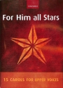 For Him all Stars for female chorus and piano score