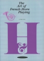 The Art of French Horn Playing Treatise on the Problems and Techniques of French Horn Playing