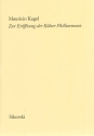 Zur Er�ffnung der K�lner Philharmonie Festvortrag zur Einweihung des neuen Hauses am 14. September 1986