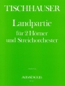 Landpartie f�r 2 H�rner und Streichorchester Partitur
