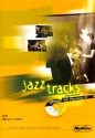 Jazz Tracks easy/medium (+CD): f�r Fl�te
