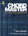 Chord Master (+CD) How to choose and play the right guitar chords