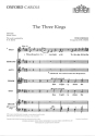 The three Kings for mixed chorus (SATB) a cappella score (organ for practice only)