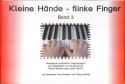 Kleine H�nde flinke Finger Band 3 f�r Klavier