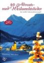 40 Advents- und Weihnachtslieder (+CD) f�r variable Volksmusikbesetzung (leicht)