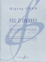 Feu d'ombres f�r Sopransaxophon und Kammerorchester f�r Sopransaxophon und Klavier