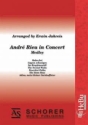 Andre Rieu in Concert (Medley) f�r Blasorchester Partitur und Stimmen