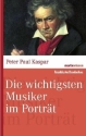 Die wichtigsten Musiker im Portr�t  gebunden
