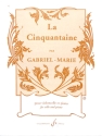 La Cinquantaine pour violoncelle et piano