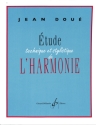 �tude technique et stylistique de l'harmonie