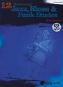 12 Medium easy Jazz Blues and Funk Etudes (+CD): for c instruments