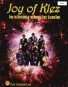 Joy of Klez - from the Repertoire of the Maxwell Street Klezmer Band (+CD): for 6 instruments,  score
