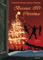 Because It's Christmas f�r Gesang und Instrumente Partitur