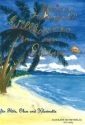 Willkommen in der S�dsee f�r Fl�te, Oboe und Klarinette Partitur und Stimmen
