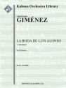 Intermedio from La Boda de Luis Alonso for orchestra score
