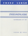 Zigeunerliebe  Klavierauszug (dt)