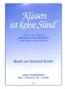K�ssen ist keine S�nd: Walzer f�r Gesang und Klavier EINZELAUSGABE (DT)