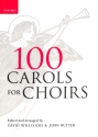 100 Carols for Choirs for mixed chorus and piano (organ) paperback