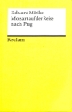 Mozart auf der Reise nach Prag Eine Novelle