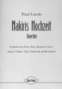 Nakiris Hochzeit Ouvert�re f�r Fl�te, Oboe, Klarinette, Horn, Fagott, Violine, Viola, Violoncello und Kontraba�,    Partitur und Stimmen