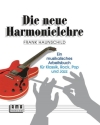 Die neue Harmonielehre Band 1 Ein musikalisches Arbeitsbuch f�r Klassik, Rock, Pop und Jazz