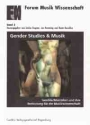 Gender Studies and Music Geschlechterrollen und ihre Bedeutung f�r die Musikwissenschaft