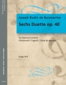 6 Duette op.40 f�r Bassinstrumente (Vc/Fag/Violen da Gamba) Spielpartitur