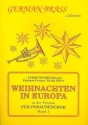 Weihnachten in Europa Band 1 f�r Posaunenchor (5-10stg.) Partitur