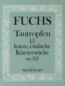 Tautropfen op.112 13 kurze einfache Klavierst�cke
