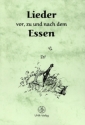 Lieder vor, zu und nach dem Essen  Liederheft