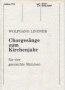 CHORGESAENGE ZUM KIRCHENJAHR FUER GEM CHOR A CAPPELLA PARTITUR