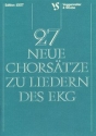 27 neue Chors�tze zu Liedern des EKG