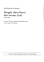 SINGET DEM HERRN EIN NEUES LIED MOTETTE FUER GEM CHOR UND ORGEL