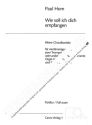 Wie soll ich dich empfangen f�r gem Chor, 2 Trompeten, Orgel, und Cello (Fagott),  Partitur