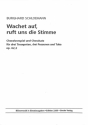 WACHET AUF RUFT UNS DIE STIMME OP.62,2 FUER 3 TRP, 3 POS, TUBA,  PARTITUR