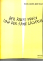 DER REICHE MANN UND DER ARME LAZARUS FUER SOLI, SOLOINSTR., CHOR UND ORCHESTER,  PARTITUR