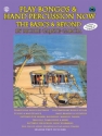 Play Bongos and Hand Percussion now (+CD):
