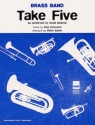 TAKE FIVE: FOR BRASS BAND score and parts