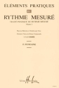 �l�ments pratiques du rhythme mesur�