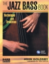 The Jazz Bass Book (+CD): Technique and Tradition