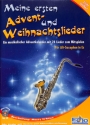 Meine ersten Advent- und Weihnachtslieder (+CD) f�r Altsaxophon